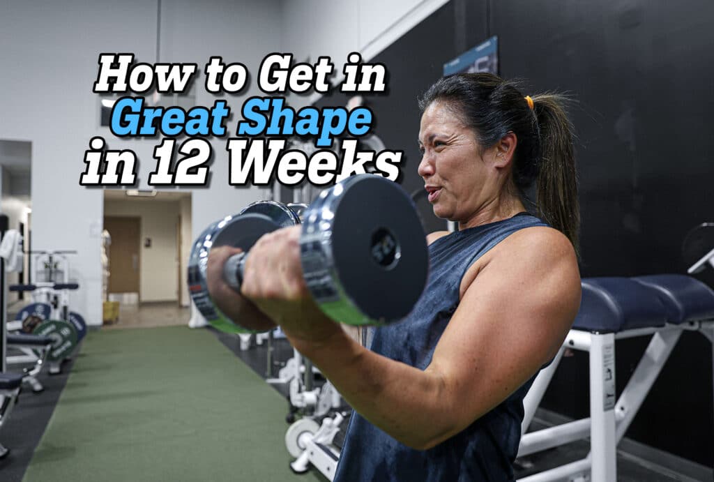 A women doing a dumbbell curl with text that says "How to Get in Great Shape in 12 Weeks"