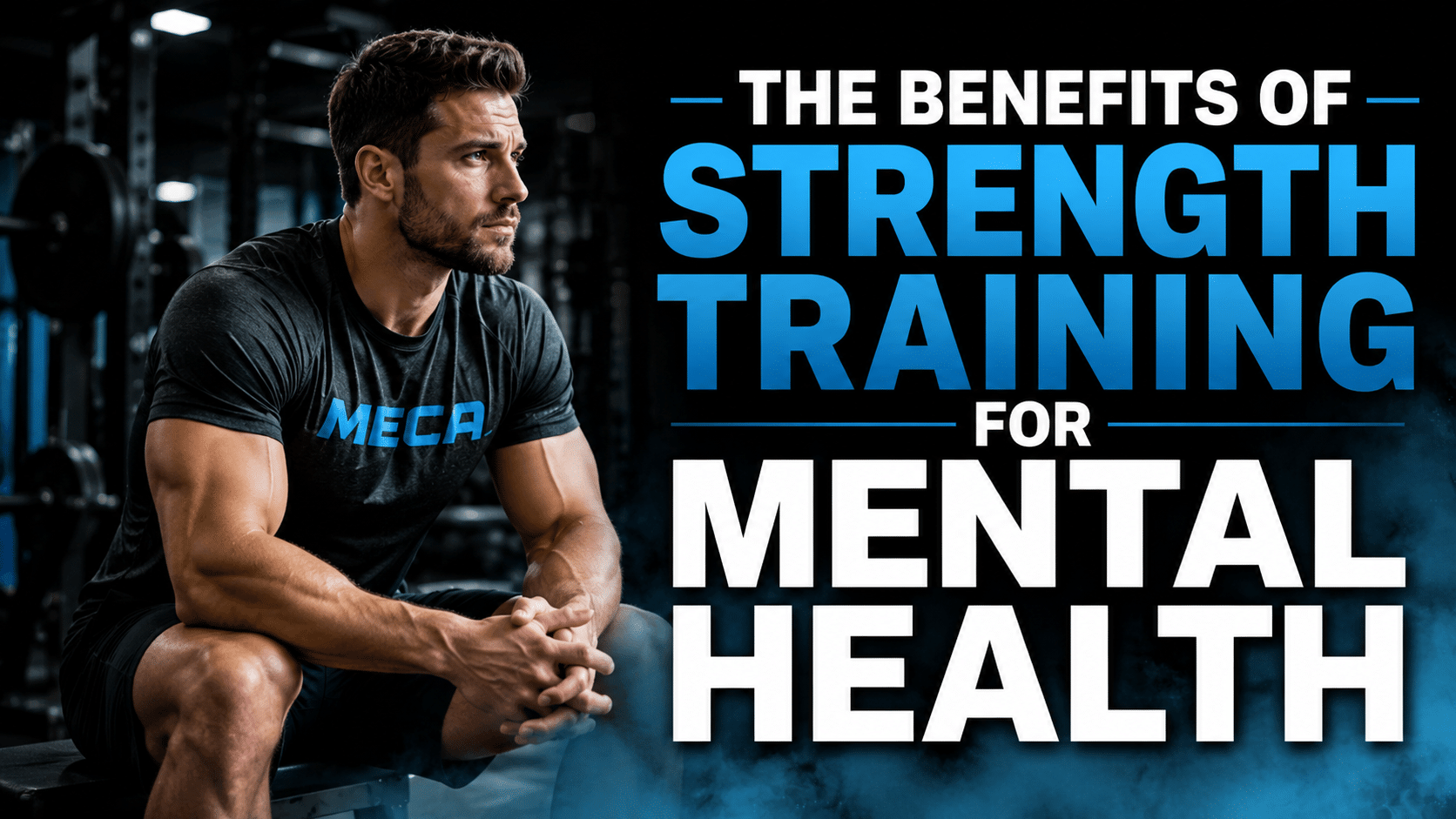 The Benefits of Strength Training for Mental Health
